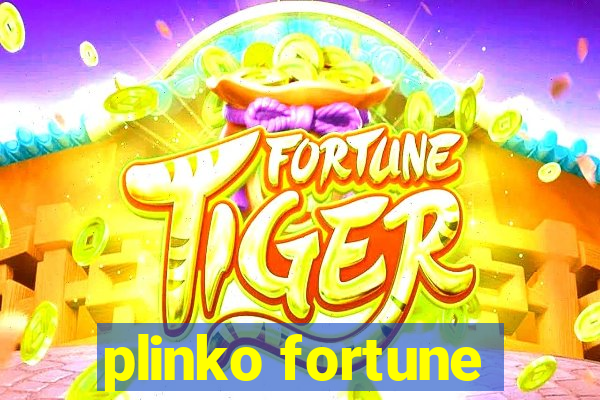 plinko fortune